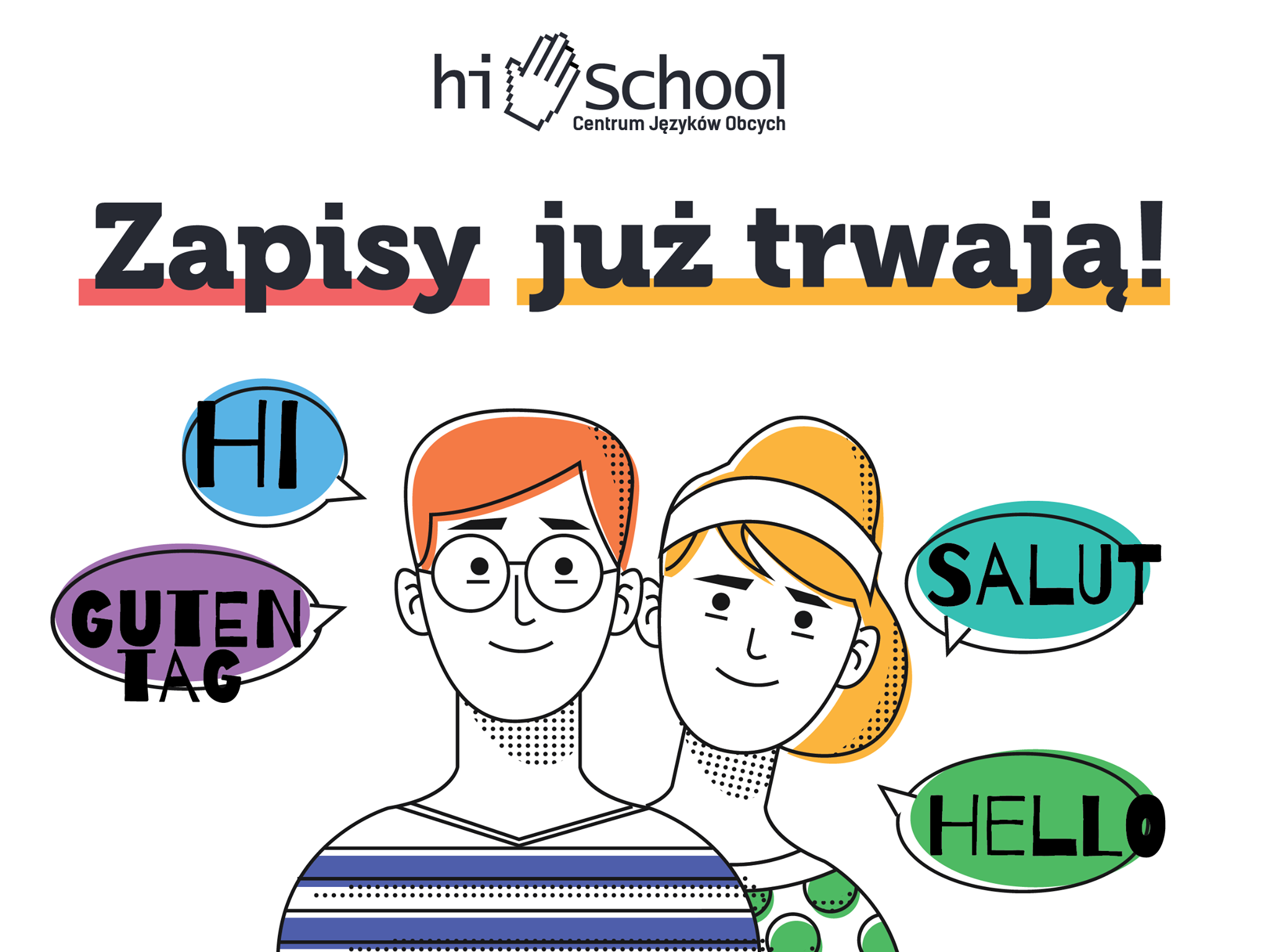 Zapisy już trwają - Hi School Centrum Języków Obcych